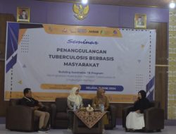 Sukses Gelar Seminar Penanggulangan Tuberculosis Berbasis Masyarakat